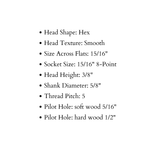 Tirafondo de cabeza hexagonal suave de 5/8" de diámetro