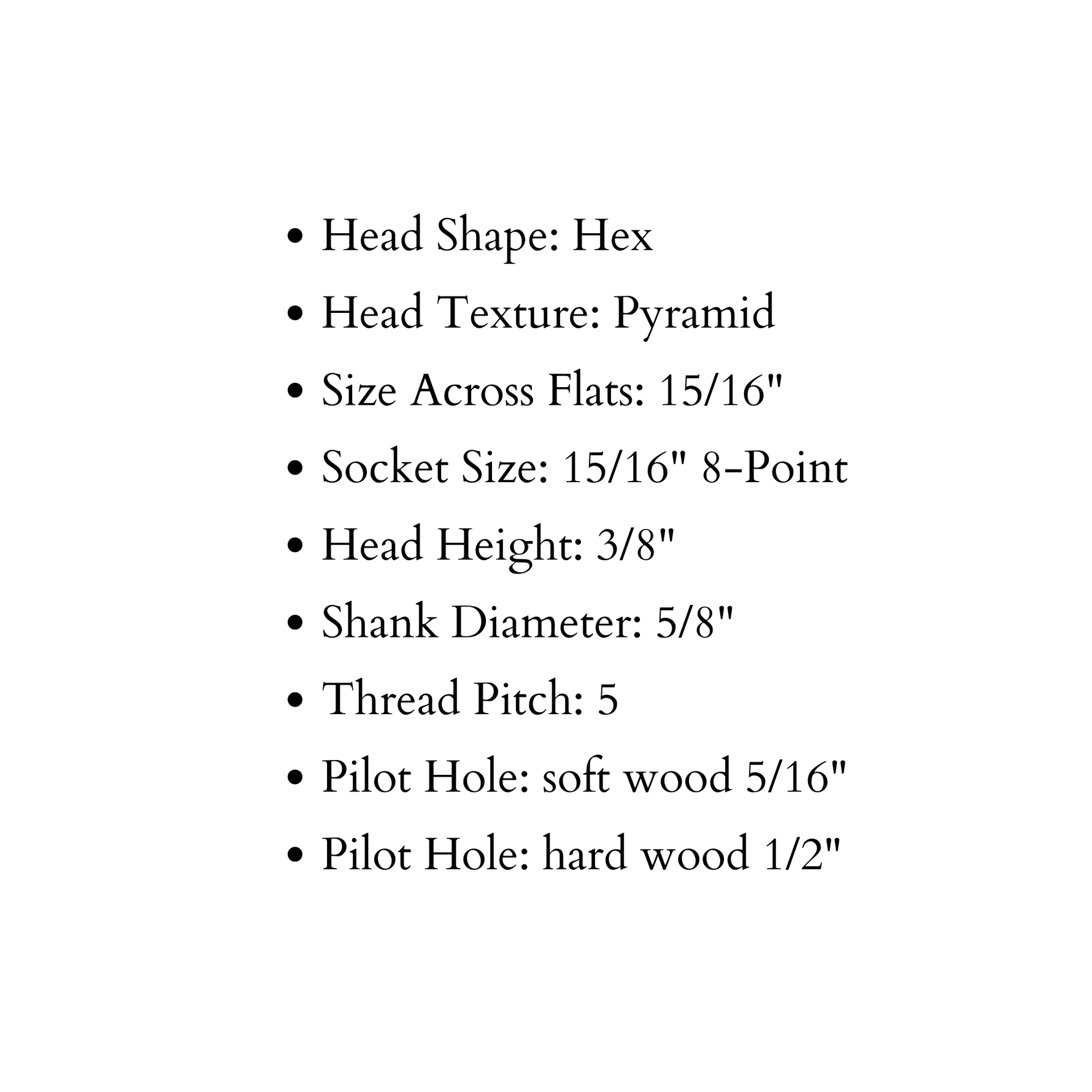 Tirafondo de cabeza hexagonal piramidal de 5/8